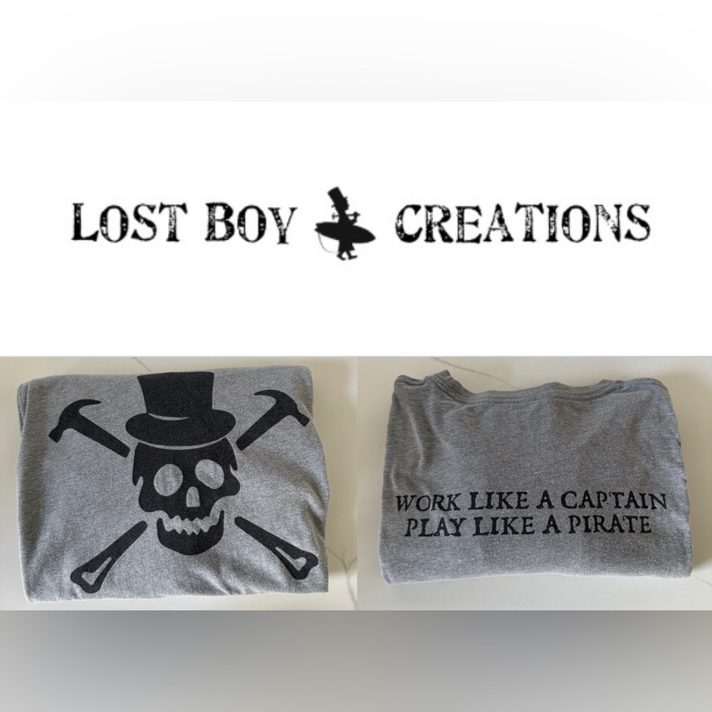 Lost Boy Creations Pirate Graphic Tee  Work Like a Captain Play Like a Pirate 2X - Picture 2 of 9